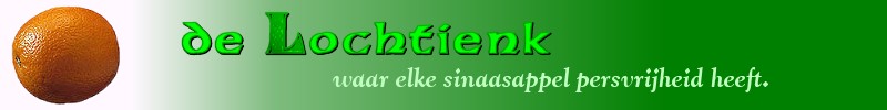 De Lochtienk - waar elke sinaasappel persvrijheid heeft.